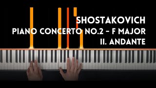 Shostakovich  Piano Concerto No 2 II Andante [upl. by Elliven]