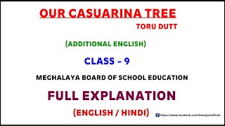 Our Casuarina Tree  Toru Dutt  Full Explanation  Summary  Class9  Additional English [upl. by Ximenes]