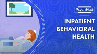 Inpatient Behavioral Health [upl. by Esorbma]