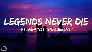 Legends Never Die League Of Legend Ft Agianst The Current [upl. by Nelo815]