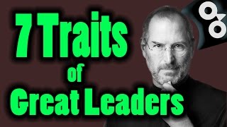 How To Be A Leader  The 7 Great Leadership Traits [upl. by Attenwad]