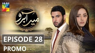 Meer Abru Episode 28 Promo HUM TV Drama [upl. by Iona791]