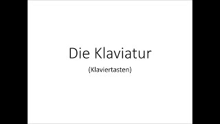 Musik Klaviertasten Klaviatur einfach und kurz erklärt [upl. by Nytsrik]