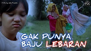 GAK PUNYA BAJU LEBARAN  Film Pendek Komedi  KELOR  SISI KELABU [upl. by Frazier945]