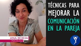 Técnicas para mejorar la comunicación 📢 en la pareja [upl. by Warfold]