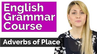 Adverb of Place  Learn Basic English Grammar Course [upl. by Ramin]