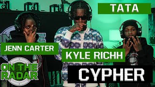 CYPHER Kyle Richh Jenn Carter amp Tata [upl. by Atteloiv]