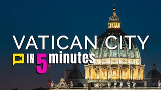 Vatican City in 5 Minutes [upl. by Eli]