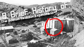 A Brief History of The Sodium Reactor Experiment Accident short Documentary [upl. by Gader]