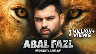 Abal Fazl  Mesum Abbas Nohay 2021  Muharram  Noha Hazrat Abbas [upl. by Spevek]