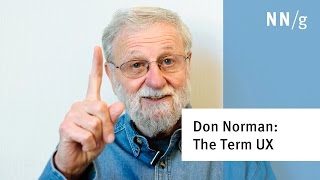 Don Norman The term quotUXquot [upl. by Ned]