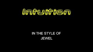 Jewel  Intuition  Karaoke  With Backing Vocals [upl. by Rosinski]