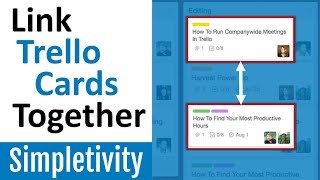 How to Connect Trello Cards Together 🔗 [upl. by Ced972]