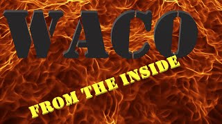 WACO The Branch Davidians The Real Story [upl. by Uahsoj645]