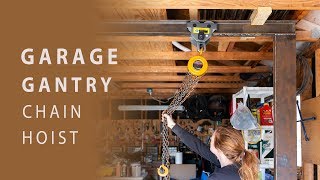 DIY Garage Gantry with Chain Hoist [upl. by Akinas]