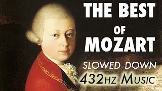 The Best Of Mozart  Slowed Down  432Hz  45 Hours [upl. by Wyatan112]