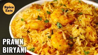 PRAWN BIRYANI RECIPE  SHRIMP BIRYANI  HYDERABADI STYLE PRAWN BIRYANI [upl. by Threlkeld136]