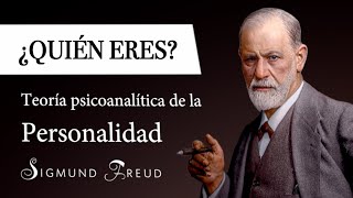 ¿QUIÉN ERES Sigmund Freud  Yo Ello y Superyó en la Teoría PSICOANALÍTICA de la PERSONALIDAD [upl. by Ellicott359]