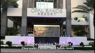 Opal Sands Resort  Clearwater  Florida  Room Tour [upl. by Elvie]