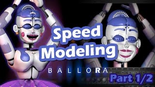 Ballora  Modeling Timelapse  Part 12 [upl. by Assirem]