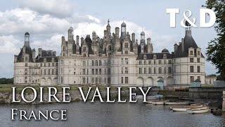 Loire Valley  France Best Place 🇫🇷 Travel amp Discover [upl. by Aliuqaj568]