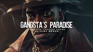 GANGSTAS PARADISE  Epic Cinematic Version [upl. by Kacerek]