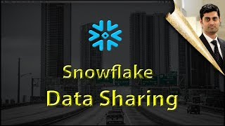 Snowflake Data Sharing [upl. by Ryle]