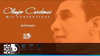 Olimpo Cardenas  Infortunio Audio [upl. by Mackie]