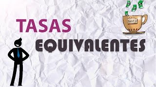 Tasas Equivalentes [upl. by Scibert]