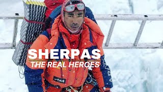 SHERPAS  REAL HEROS OF THE EVEREST amp THE HIMALAYAS [upl. by Weaver]