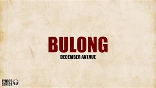 December Avenue  Bulong Lyrics [upl. by Bissell]