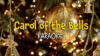 Carol of the Bells  Christmas Karaoke with Lyrics [upl. by Nido]