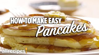 How to Make the Easiest Pancakes  Allrecipes [upl. by Pero]