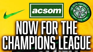 What Celtic must do to transfer winning mentality into Champions League ACSOM A Celtic State of Mind [upl. by Aloiv838]