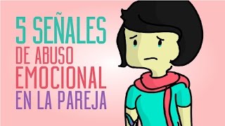 5 Señales de abuso emocional en la pareja [upl. by Einnaej]