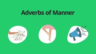 Adverbs of Manner – English Grammar Lessons [upl. by Pega]