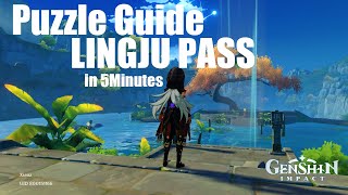 Genshin Impact Lingju Pass Puzzle Guide in 5 Minutes [upl. by Fairlie]