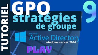 CONFIGURER UNE STRATEGIE DE GROUPE GPO [upl. by Francene864]