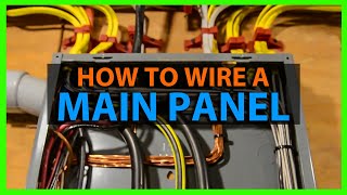 How To Wire a House Main Electrical Panel Load Center amp Layout Tips Full Step By Step Process 200Amp [upl. by Frederick318]