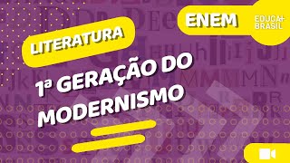 LITERATURA – 1ª Geração do Modernismo ENEM [upl. by Brause]