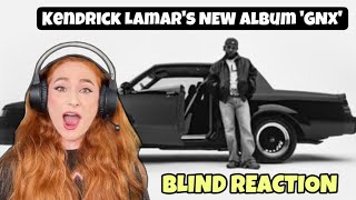 Kendrick Lamar GNX BLIND Album Reaction [upl. by Anul]