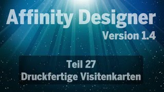 Affinity Designer  Teil 27 Visitenkarten erstellen [upl. by Anir]