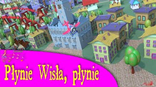 Plynie Wisla Plynie  piosenka dla dzieci [upl. by Aserret]