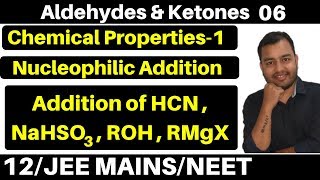 Aldehydes amp Ketones 06  Properties 1 Nucleophilic Addition  Addition of HCN Alcohols JEENEET [upl. by Assennej438]