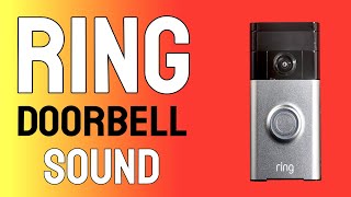 Ring Doorbell Sound Effect  All New Ring Sounds [upl. by Nyrol]