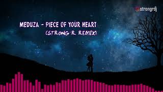 Meduza  Piece Of Your Heart Strong R Club Mix [upl. by Cirilo545]