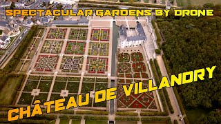 Château de Villandry  BY DRONE  FRANCE  LOIRE VALLEY [upl. by Atiloj365]