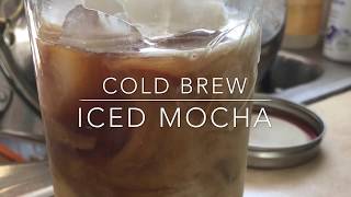 Cold Brew Coffee  Iced Mocha Recipe [upl. by Novrej712]