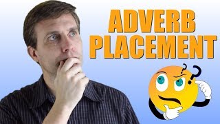 WHERE TO PLACE ADVERBS  ADVANCED ENGLISH GRAMMAR [upl. by Irmgard]