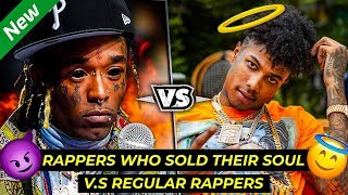 RAPPERS WHO SOLD THEIR SOULS VS REGULAR RAPPERS [upl. by Niamor]